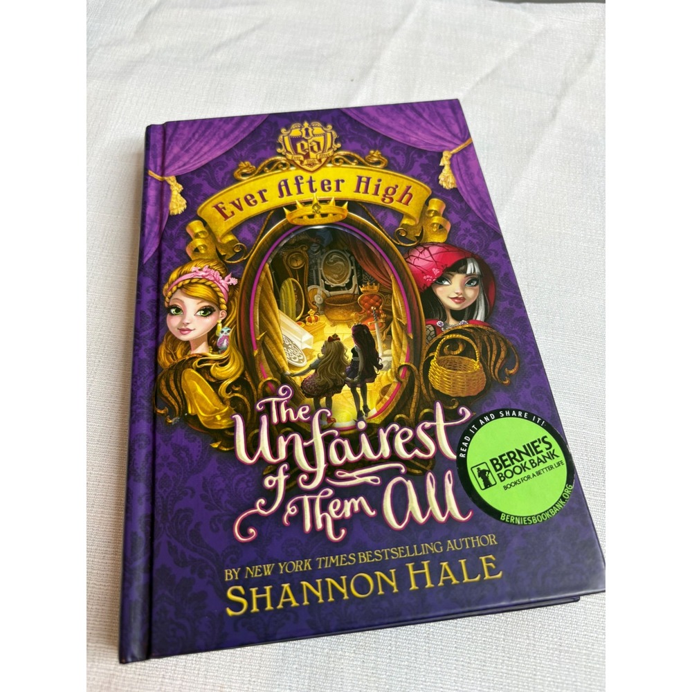 Ever After High The Unfairest of Them All Shannon Hale Hardcover Book